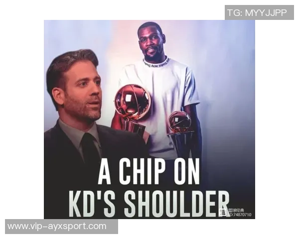 KD回忆初入联盟时对伟大球员的崇敬与追求树立的标杆